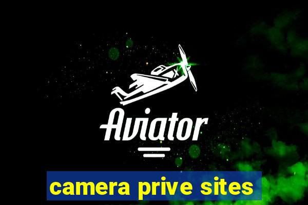 camera prive sites